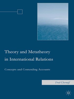cover image of Theory and Metatheory in International Relations